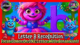 Letter B Recognition Focused Lesson Magic Mini Monsters