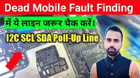 What is I2C Line SCL SDA Line And Pull-up Line मोबाईल रिपेयर करने वाले जरूर देखें। @Advance_Idea