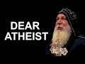 Dear Atheist, Watch This - Mar Mari Emmanuel