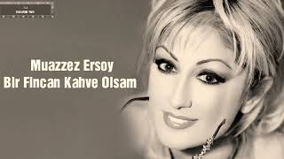 معزز ارسوي  مترجم _ لو كنت فنجان قهوةmuazzez ersoy bir finçan kahve olsam