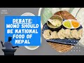 DEBATE: Momo should be national food of Nepal
