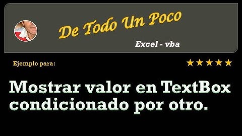 Mostrar en un TextBox un valor condicionado por otro TextBox.