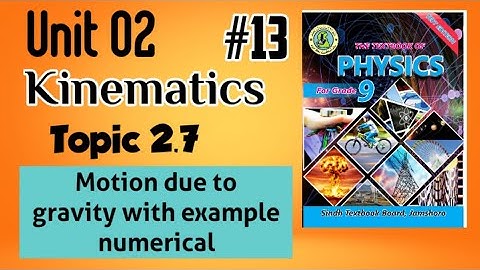 Motion due to gravity | Kinematics | class 9 #sindhboard