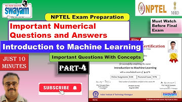 Introduction to Machine Learning NPTEL Exam Preparation 2024 & 2025 | Important questions Part 4