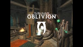 The Elder Scrolls IV: Oblivion Chapter One Hundred Eleven: The Roots Of Madness Playthrough 2K 60FPS