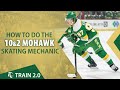 How to do the 102 mohawk skating mechanic