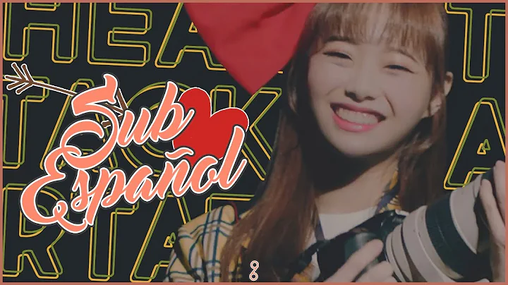 Chuu (LOONA) - Heart Attack [ Sub español / Rom ]