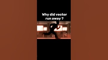 Why did vector run away? 🤔 #shorts #vector