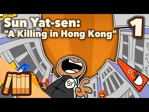 Sun Yat-sen - A Killing in Hong Kong - Extra History - #1