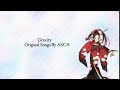 Gravity Original Songs By ASCA [ Lyrics ]