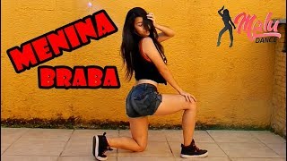 Jerry Smith - Menina Braba (Coreografia) MaluS2Dancer