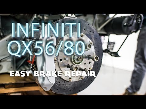 How To Repair Brakes and Rotors on Infiniti QX56/QX80