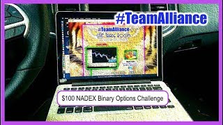 💪🏽 $100 NADEX Binary Options Challenge [ Day 1 ] | #TeamAlliance