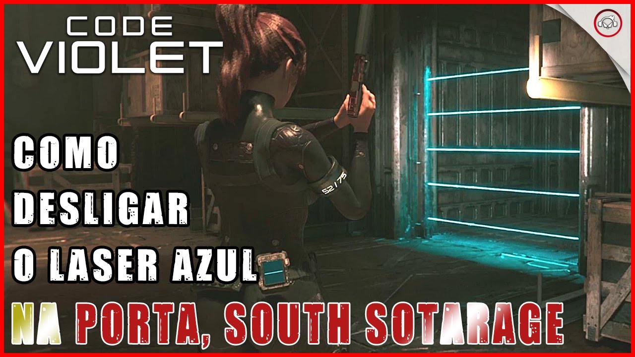 Code Violet, Como desligar o laser azul na porta em south Storage, área 3, Communications Facility