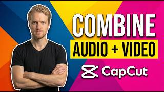 How To Combine Audio And Video In CapCut (Easy Guide) screenshot 3
