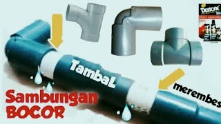 Ternyata Gampang Banget Cara Mudah Menambal Sambungan Pipa Pvc Yang Merembes Youtube