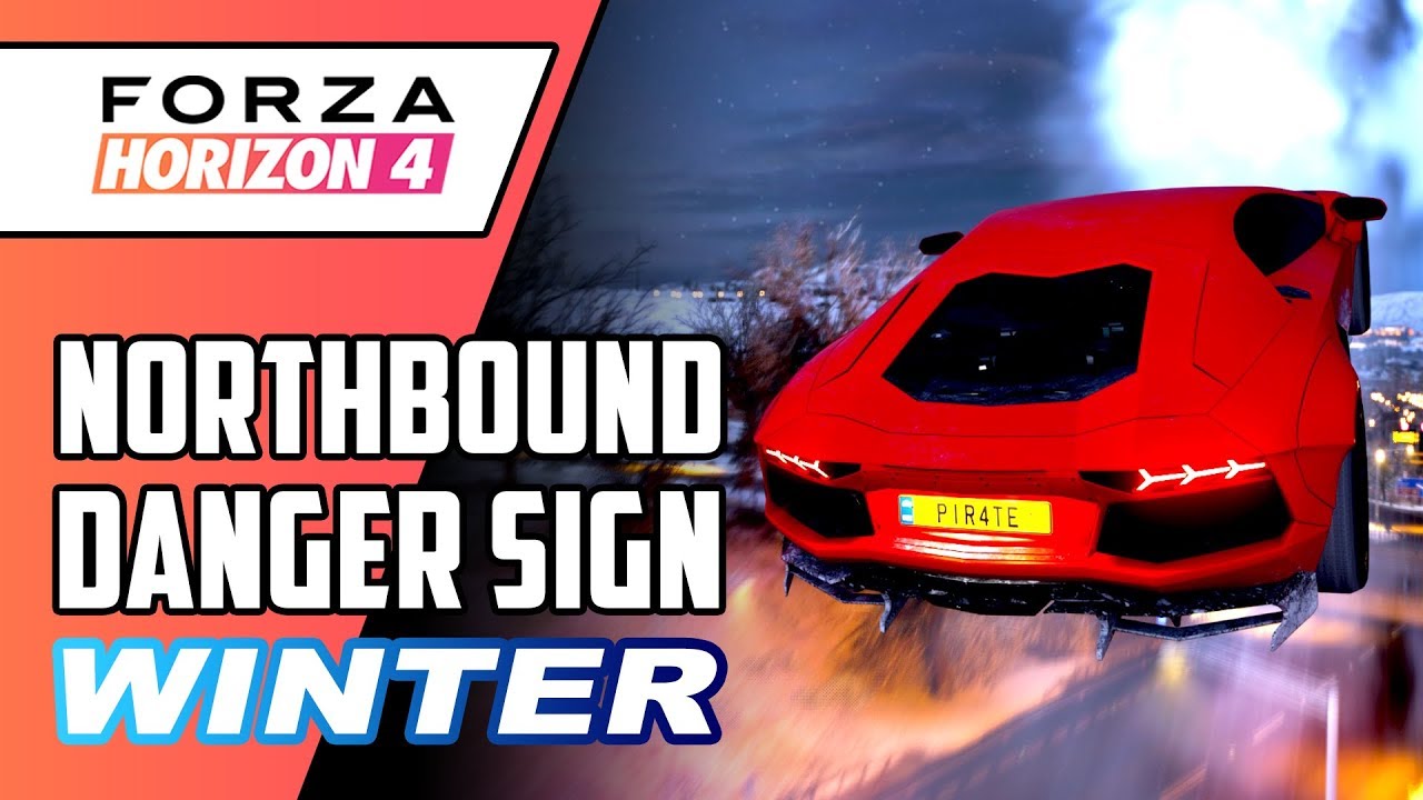 How To 3 Star Northbound Danger Sign In Forza Horizon 4 Winter Youtube