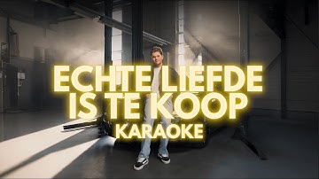 Samuel Welten - Echte Liefde Is Te Koop (Karaoke Versie)