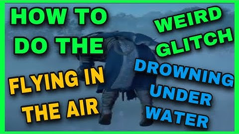 AC VALHALLA (FLYING IN THE AIR DROWNING UNDER WATER) WEIRD GLITCH GUIDE