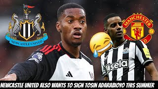 Newcastle United “FRONT RUNNERS* to sign Tosin Adarabioyo + DELUDED Manchester United !!!!!