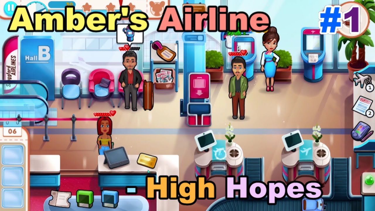 7 Amber S Airline High Hopes 安珀的空姐夢 希望高飛 1 Leisure Game 休閒遊戲level 1 Level 10 Youtube