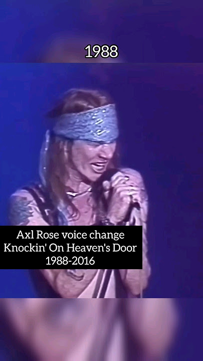 Axl Rose voice change Knockin' On Heaven's Door 1988-2016 #gunsnroses #axlrose #music #fyp #shorts