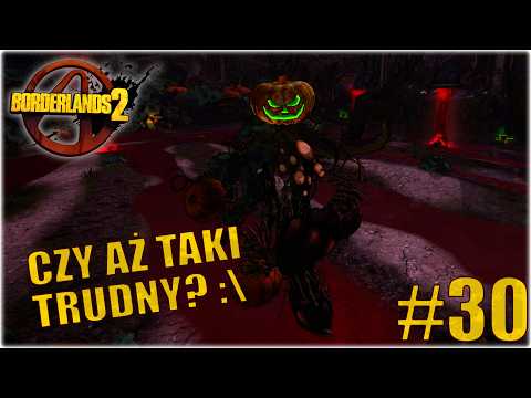 Serio? To takie straszne? | Borderlands 2 | COOP | PL | [30]