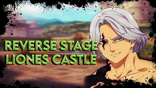 REVERSE STAGES FULL GUIDE FINALE! LIONES CASTLE! | Seven Deadly Sins: Grand Cross