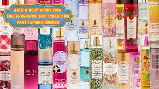 Bath & Body Works 2026 Fine Fragrance Mist Collection Part 1 | Spring 💐& Summer☀️ 