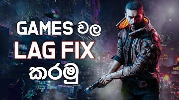 How To Fix Game Lag In Any PC In Sinhala