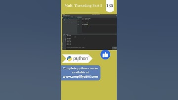 Python : Multi Threading Intro | Part 5 | py srt 185