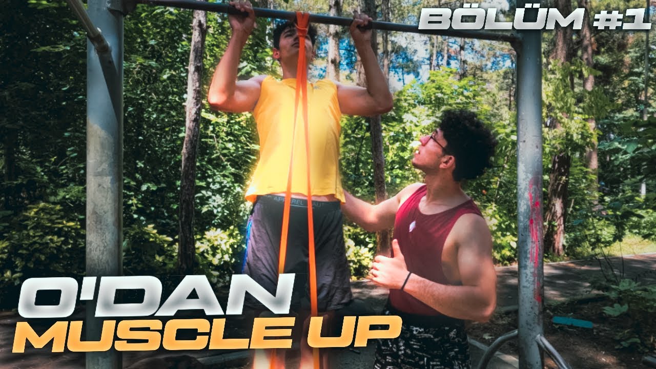 0'DAN MUSCLE UP ÖĞRENİYORUZ! (BÖLÜM #1) - TEKNİK KISMI VE MOMENTUM