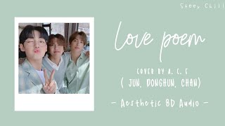 Love Poem 8D [IU] - Cover by A.C.E | Aesthetic 8D Audio | Use Headphones 🎧💙 #ACELOVEPOEM8D #ACE8D