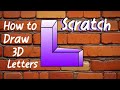 Learning Scratch Line Tool | How to Draw 3D Letters