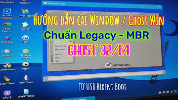 Hướng dẫn cài Windows | Ghost Window 10 Pro chuẩn Legacy ổ cứng MBR bằng Ghost 64 từ USB Hirent Boot
