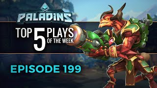 Paladins - Top 5 Plays - Episode 199