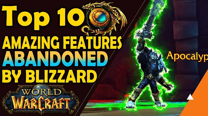 Top 10 Amazing Features in WoW That Were Abandoned - DayDayNews
