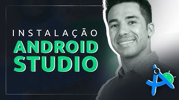 Instalação e configuração do Android Studio - Windows