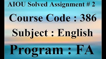 AIOU Code 386 Solved Assignment No 2 Spring 2023 | Baloch Academy