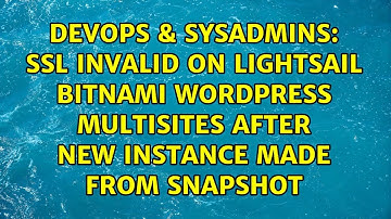 SSL invalid on Lightsail Bitnami Wordpress Multisites after new instance made from snapshot