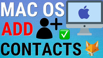 How To Add Contacts On MacBook & Mac