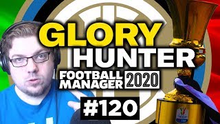 Glory Hunter Fm20  120  An Italian Cup Final  Football Manager 2020