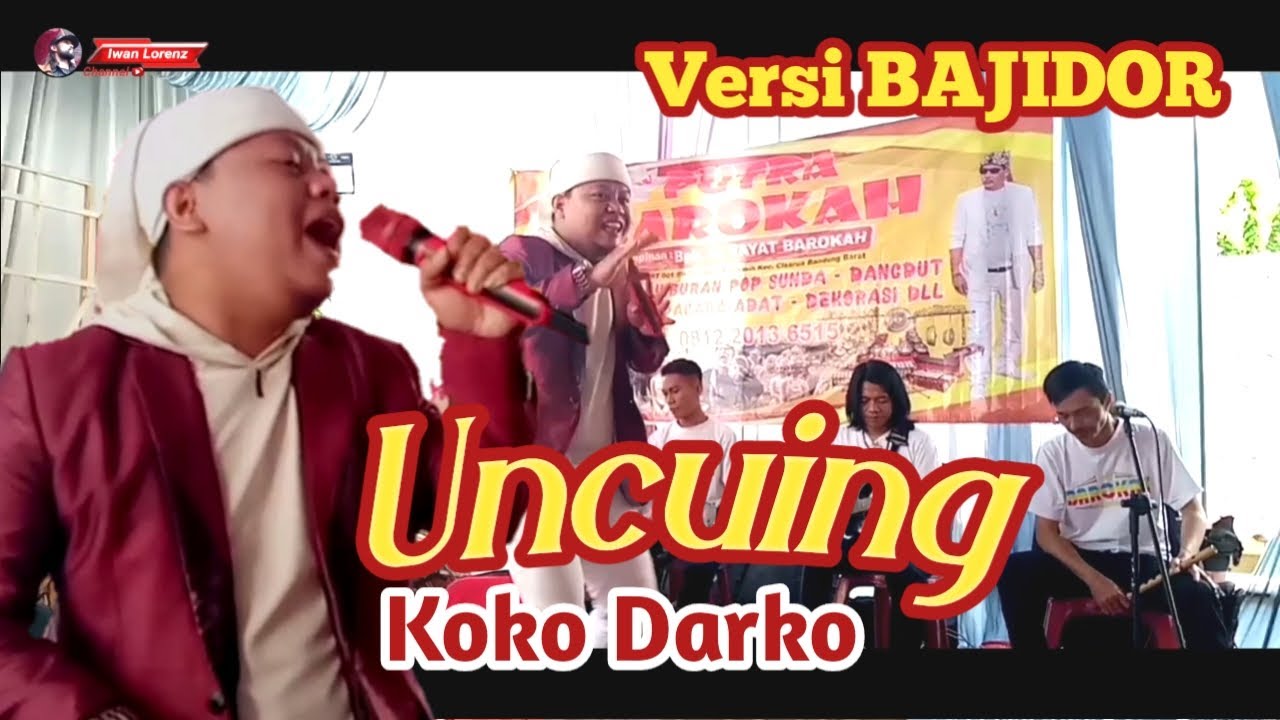 Uncuing UNCUING Hendy Restu COVER KOKO DARKO Versi BAJIDOR - YouTube