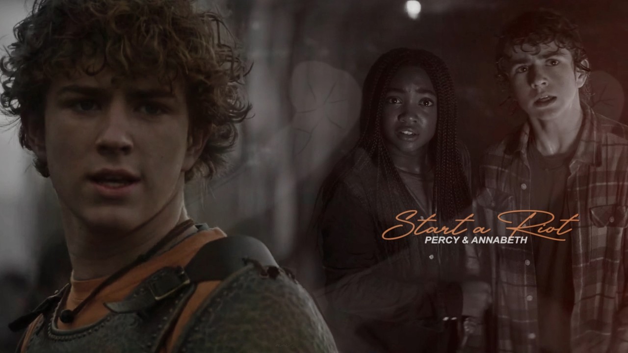 Percy & Annabeth | Start a Riot