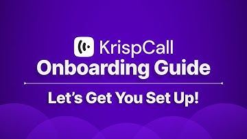 Getting Started with KrispCall