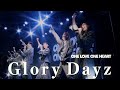 ONE LOVE ONE HEART 『Glory Dayz』LIVE ver.(2023/1/29 SHIBUYA PLEASURE PLEASURE)