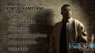 ANDMESH KAMELANG FULL ALBUM 2019
