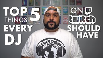 Top 5 Tips for Twitch DJs | StreamElements, Restream, StreamLabs