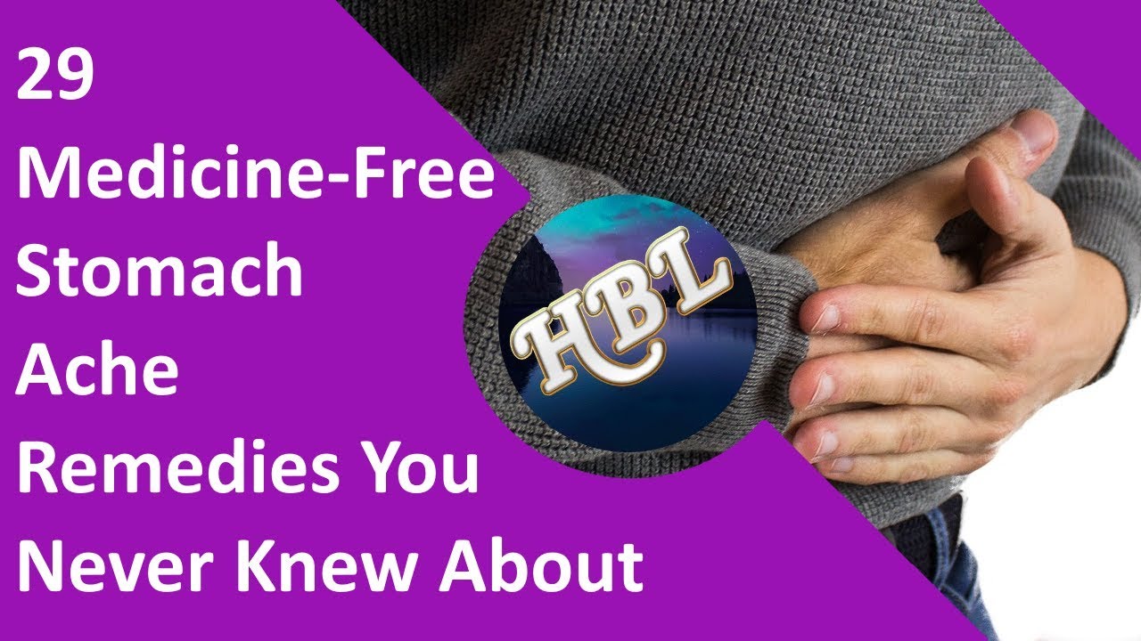 how to cure a tummy ache without medicine how to cure a tummy ache without medicine