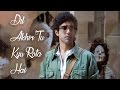 Dil Aakhir Tu Kyun Rota Hai- All Poems Farhan Akhtar Javed Akhtar ZNMD All Poems Whatsapp Status Video Download Free